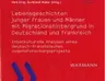 lebensgeschichten-junger-frauen-und-manner-mit-migrationshintergrund-in-deutschland-und-frankreich.jpg